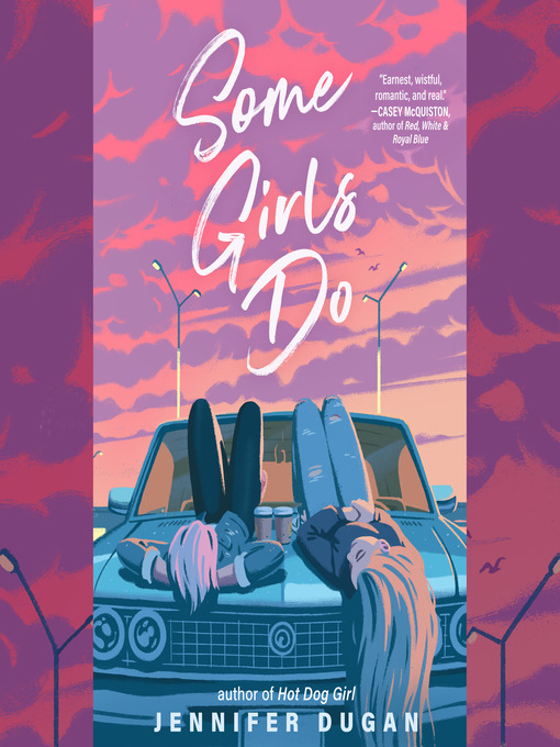 Title details for Some Girls Do by Jennifer Dugan - Wait list